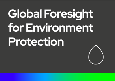 Global Foresight for Environment Protection