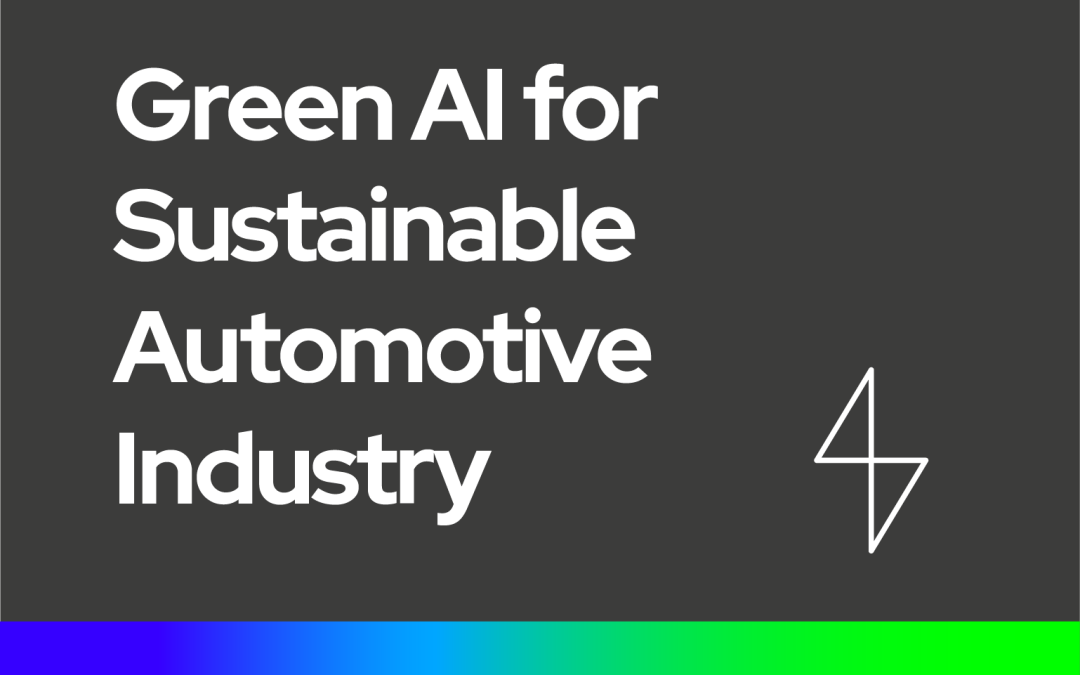 Green AI for Sustainable Automotive Industry